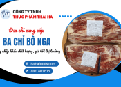 Cung cấp ba chỉ bò Nga nhập khẩu chất lượng, giá tốt | Thái Hà Foods