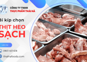 Bí kíp lựa chọn thịt heo sạch, an toàn cho gia đình